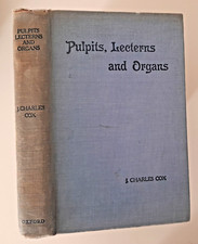 PULPITS, LECTERNS AND ORGANS.  J. CHARLES COX. 1915. segunda mano  Embacar hacia Mexico