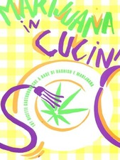 Marijuana cucina. 101 usato  Italia