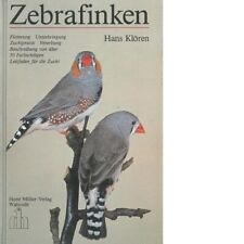 Hans klören zebrafinken gebraucht kaufen  Singen (Hohentwiel)