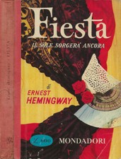 Fiesta ernest hemingway. usato  Italia