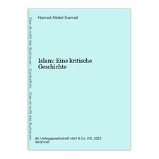 Islam kritische geschichte gebraucht kaufen Islam kritische geschichte gebraucht kaufen  Ohlsbach