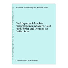 Verkörperter schrecken trauma gebraucht kaufen  Ohlsbach