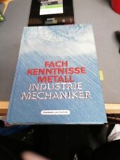 Fachkenntnisse metall industri gebraucht kaufen  Suhlendorf