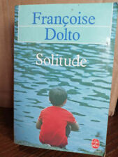 Françoise dolto solitude d'occasion  Joinville