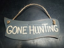 Gone hunting rustic for sale  Pine Grove