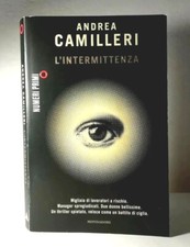 Intermittenza andrea camilleri usato  Bologna