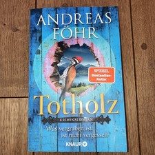 Totholz andreas föhr gebraucht kaufen  Frankfurt am Main
