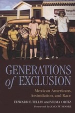 Generations of Exclusion : Mexican-Americans, Assimilation, and R comprar usado  Enviando para Brazil