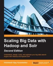 Usado, Scaling Big Data with Hadoop and Solr - Second Edition comprar usado  Enviando para Brazil