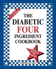 The Diabetic Four Ingredient Cookbook segunda mano  Embacar hacia Mexico