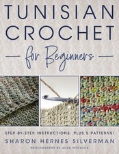 Tunisian crochet beginners for sale  NOTTINGHAM