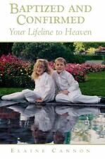 'Baptized and Confirmed : Your Lifeline to Heaven' by Elaine Cannon comprar usado  Enviando para Brazil