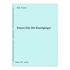 Franco solo einzelgänger gebraucht kaufen  Grasellenbach