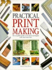 Practical printmaking complete for sale Practical printmaking complete for sale  ROSSENDALE