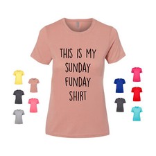 Sunday funday shirt for sale  USA