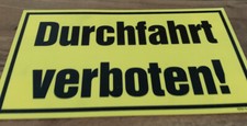 Durchfahrt verboten 30x20cm gebraucht kaufen  Offenbach