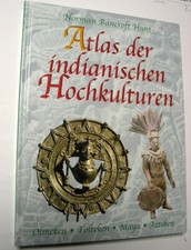 Atlas indianischen hochkulture gebraucht kaufen  Krün