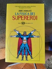 Kakalios james..la fisica usato  Trieste