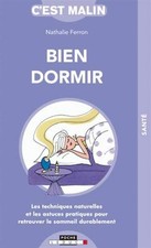 Bien dormir, c'est malin: Les techniques naturelles et les ast... na sprzedaż  Wysyłka do Poland