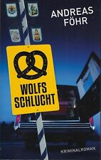 Andreas föhr wolfsschlucht gebraucht kaufen  Marktrodach