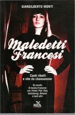 Maledetti francesi canti usato  Novara