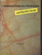 Angiologie praticien ecouter d'occasion  Saint-Denis-de-Pile