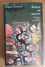 GRIGORIJ KANOWICZ  " ŚWIECE NA WIETRZE",1983, opracowanie graficzne W. SWIERZY, używany na sprzedaż  PL