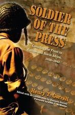Soldier of the Press: Covering the Front in Europe and North Africa, 1936-1943 comprar usado  Enviando para Brazil