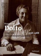 Françoise dolto vie d'occasion  Corbeil-Essonnes