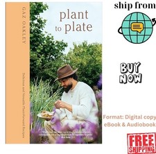Plant to Plate: Delicious and Versatile Plant 2025 Gaz Oakley English comprar usado  Enviando para Brazil