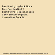 Beer brewing log gebraucht kaufen Beer brewing log gebraucht kaufen  Trebbin