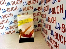 Weg dem bauch gebraucht kaufen  Bingen