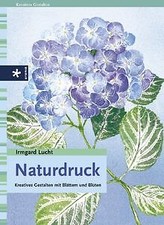 Naturdruck kreatives gestalten gebraucht kaufen  Berlin