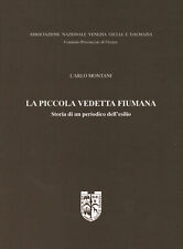 Piccola vendetta fiumana usato  Cambiago