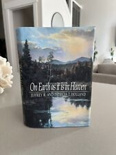SIGNED! On Earth As It Is in Heaven - Hardcover By JEFFREY R HOLLAND LDS MORMON comprar usado  Enviando para Brazil