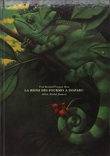 Reine fourmis disparu d'occasion  Corbeil-Essonnes