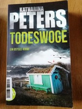 Katharina peters todeswoge gebraucht kaufen Katharina peters todeswoge gebraucht kaufen  Berlin