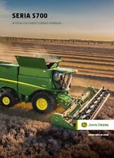 Używany, John Deere S700 06 / 2017 catalogue brochure moissonneuse combine Poland  na sprzedaż  PL