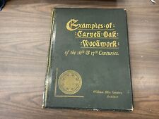 Examples Carved Oak Woodwork 16th 17th Centuries by Sanders HC 1883 Illustrated comprar usado  Enviando para Brazil