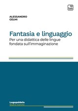 Fantasia linguaggio. per usato  Italia