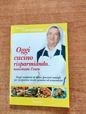 Oggi cucino risparmiando...non usato  Soresina