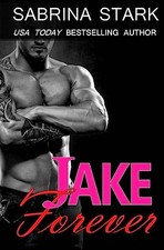 Jake Forever: Volume 3 (Jaked) by Stark, Sabrina Paperback / softback Book The, usado comprar usado  Enviando para Brazil