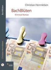 Bachblüten kriminal roman gebraucht kaufen  Seesen