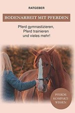 Bodenarbeit pferd bodenarbeit gebraucht kaufen  Berlin