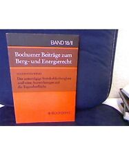 Untertägige steinkohlenbergba gebraucht kaufen  Trebbin