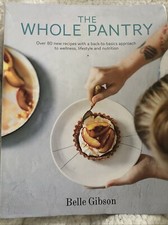 The Whole Pantry by Belle Gibson (Softcover Book) NETFLIX APPLE CIDER VINEGAR, usado comprar usado  Enviando para Brazil