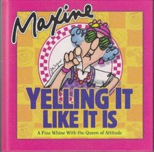 Maxine yelling like for sale  Montgomery