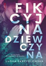 Używany, Fikcyjna dziewczyna - Skrzydlewska Ludka na sprzedaż  PL