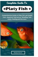 Complete guide platy for sale  UK