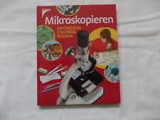 Mikroskopieren entdecken staun gebraucht kaufen  Happurg